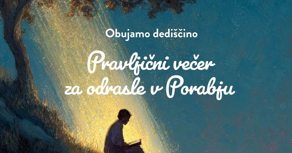 Obujamo dediščino: Pravljični večer za odrasle v Porabju