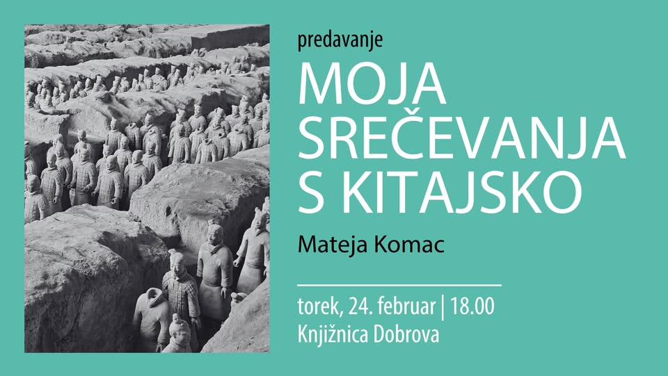Mateja Komac: Moja srečevanja s Kitajsko / potopisno predavanje