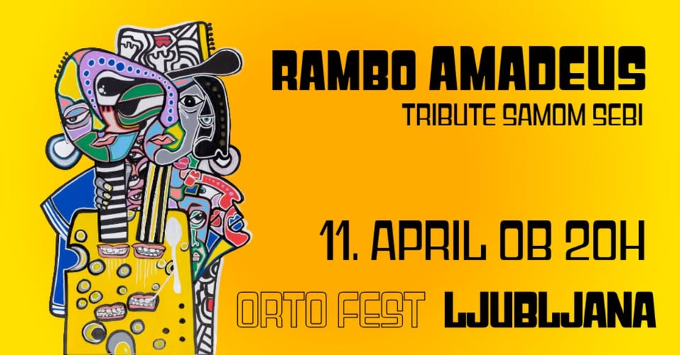 RAMBO AMADEUS – Ljubljana, 11.04. Orto Fest