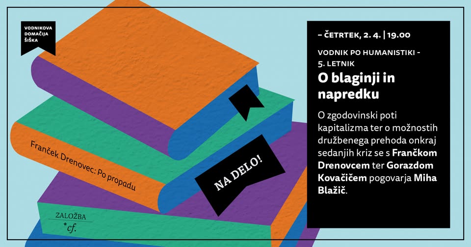 Vodnik po humanistiki | O blaginji in napredku