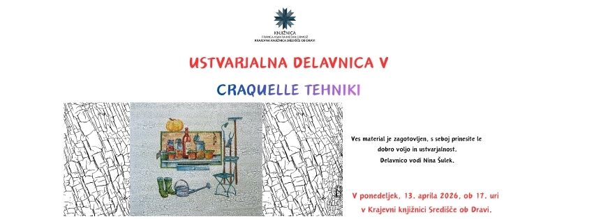 Ustvarjalna delavnica v craquelle tehniki v Krajevni knjižnici Središče ob Dravi