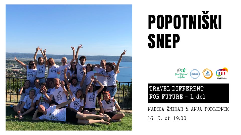Popotniki snep: Travel Different for Future - 1. del