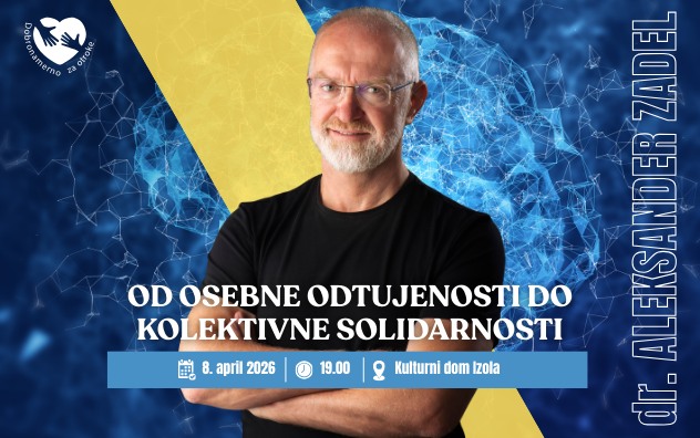 DOBRONAMERNO PREDAVANJE: OD OSEBNE ODTUJENOSTI DO KOLEKTIVNE SOLIDARNOSTI
