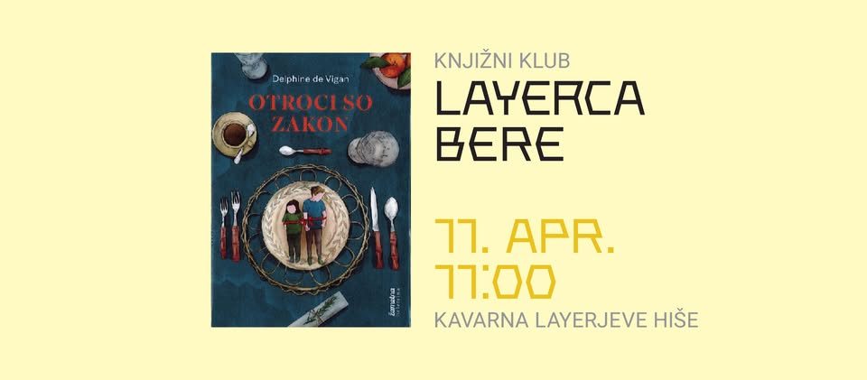 Layerca bere: Otroci so zakon