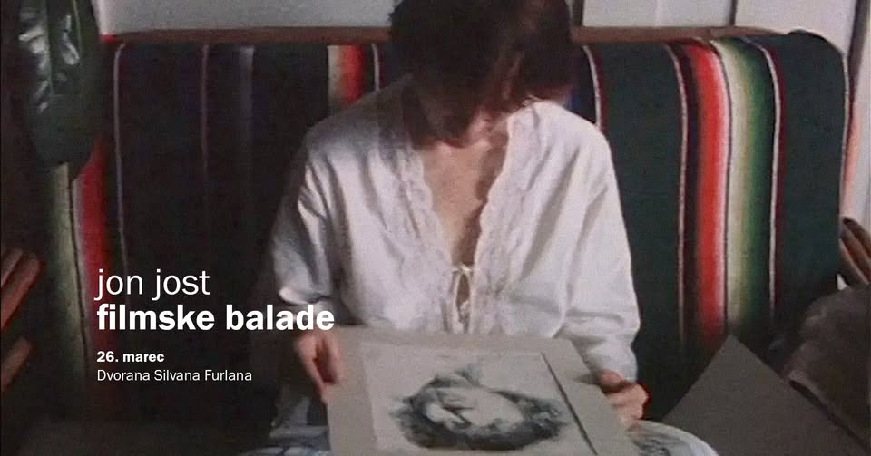 Jon Jost: filmske balade