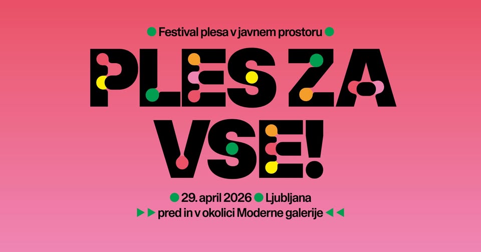 Ples za vse - Festival plesa v javnem prostoru