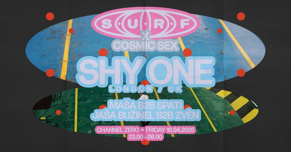 Surf Festival x Cosmic Sex: Shy One (UK)
