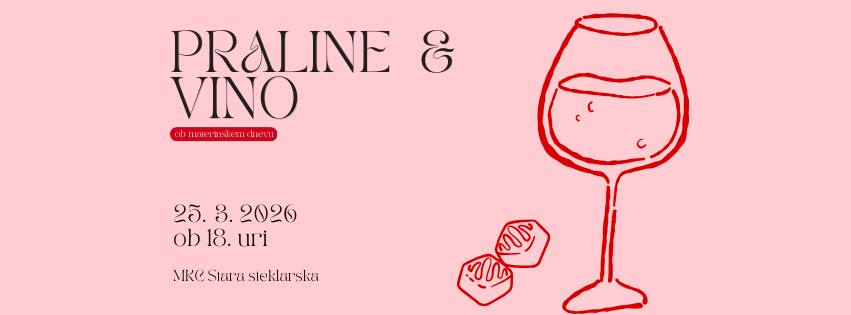 Praline & Vino: Ustvarjalna delavnica in degustacija ob materinskem dnevu