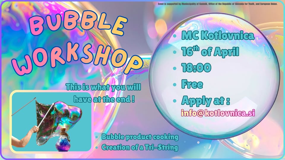 Bubble workshop – delavnica izdelave velikih milnih mehurčkov