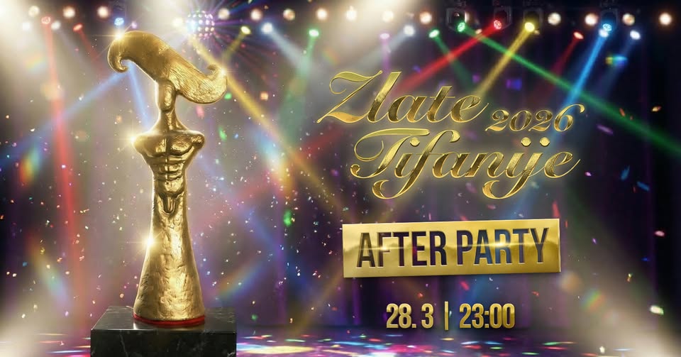 Zlate Tifanije 2026: After Party