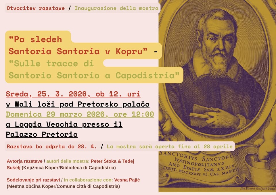 Razstava: Po sledeh Santoria Santoria / Mostra: Sulle tracce di Santorio Santorio