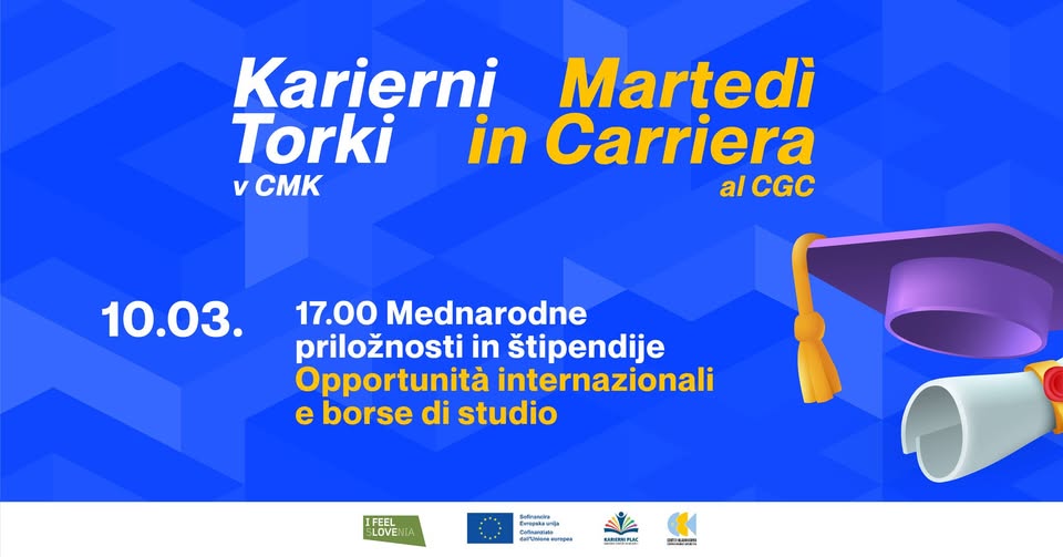 KARIERNI TORKI | Mednarodne priložnosti & štipendije
