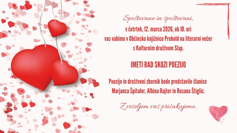 Imeti rad skozi poezijo, v sodelovanju s Kulturnim društvom Slap