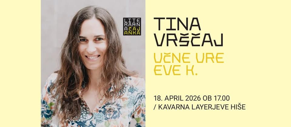 Literarna čajanka: Tina Vrščaj