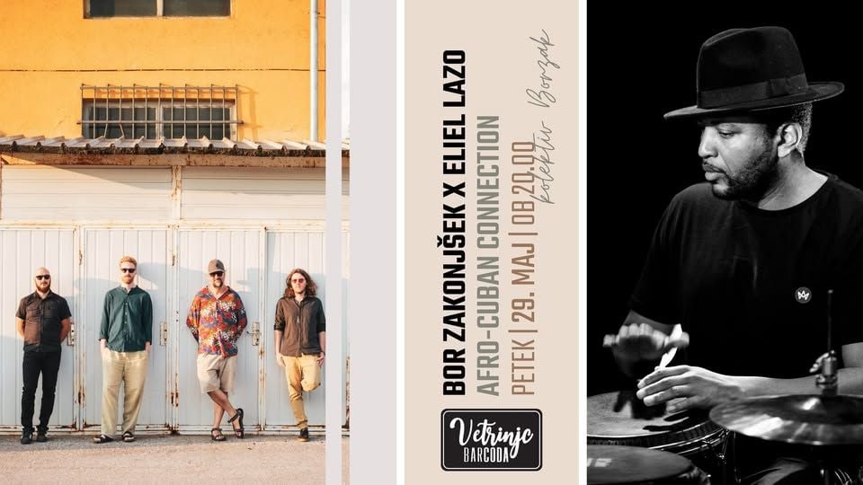 Bor Zakonjšek – Eliel Lazo | Afro-Cuban connection v Vetrinjcu