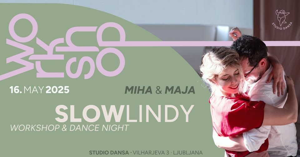 SLOW LINDY | plesna delavnica | 16.5.2026