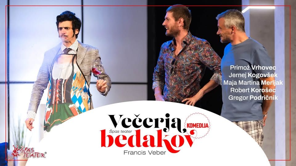 VEČERJA BEDAKOV - komedija | MENGEŠ