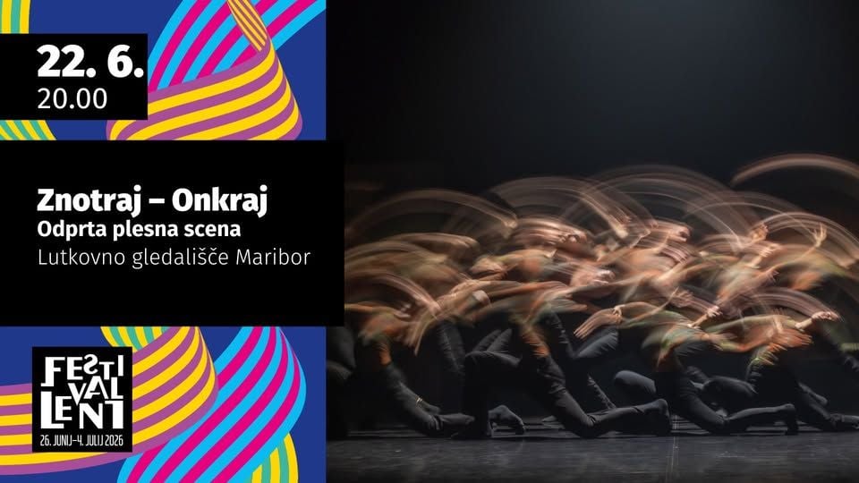 Znotraj – Onkraj @ Festival Lent 2026