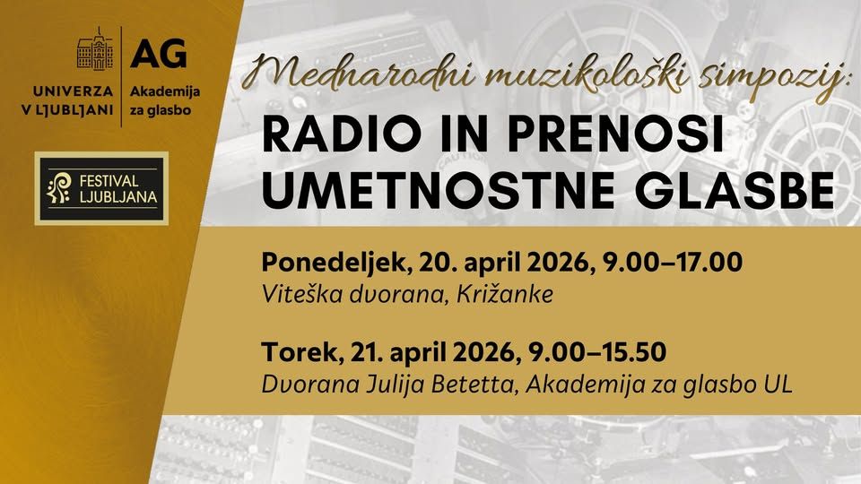Mednarodni muzikološki simpozij: RADIO IN PRENOSI UMETNOSTNE GLASBE