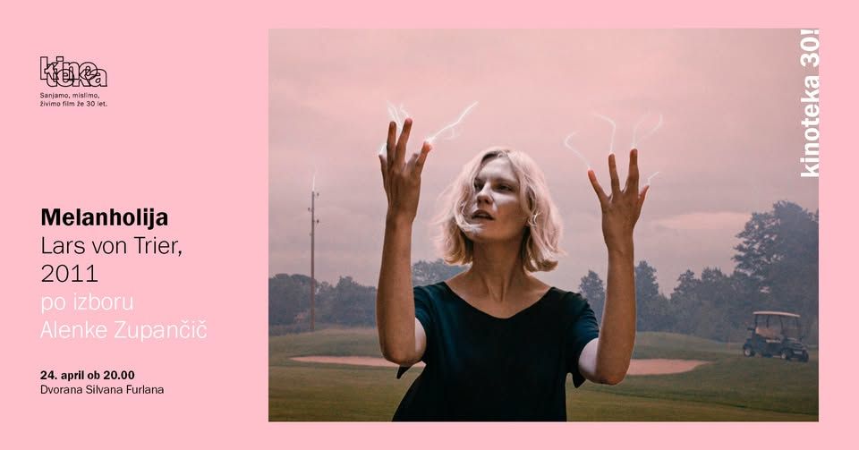 Kinoteka 30! Melanholija