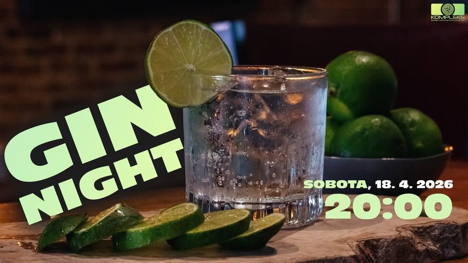 GIN Night // KMKC Kompleks