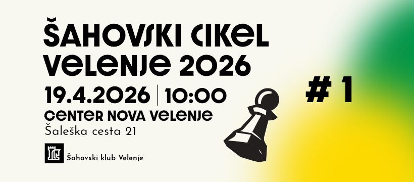Šahovski cikel Velenje 2026 - Turnir 1