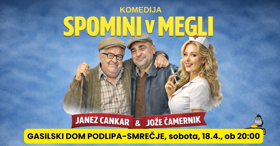 Komedija SPOMINI V MEGLI