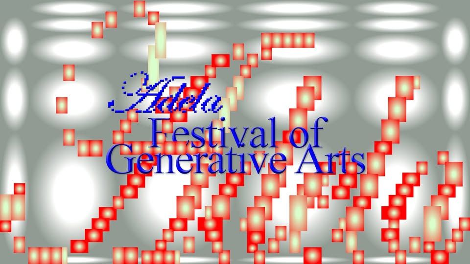 ADELA ◌ Festival of Generative Arts