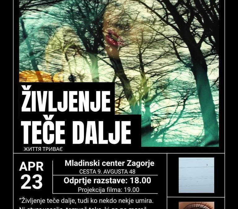 Življenje teče dalje / Життя триває