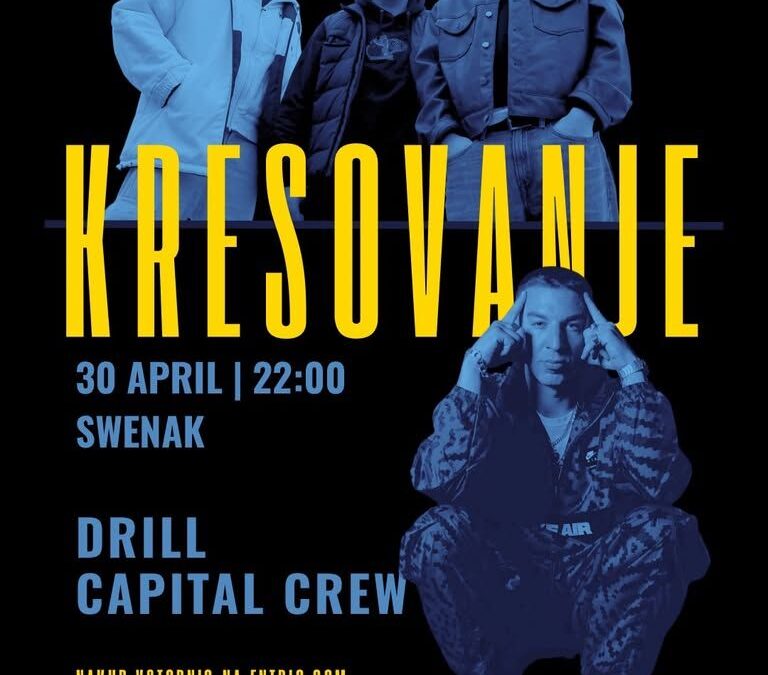 KRESOVANJE: Drill & Capital Crew