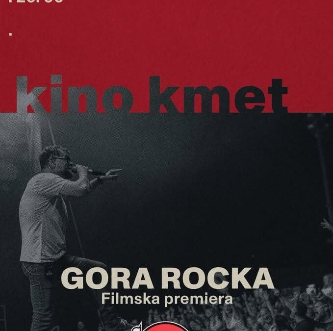 Kino Kmet : Gora Rocka