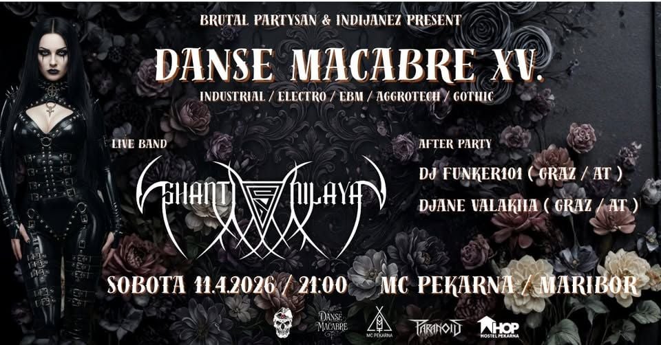SOB 11. 4. 2026  / Danse Macabre XV. feat. SHANTI NILAYA / MC Pekarna
