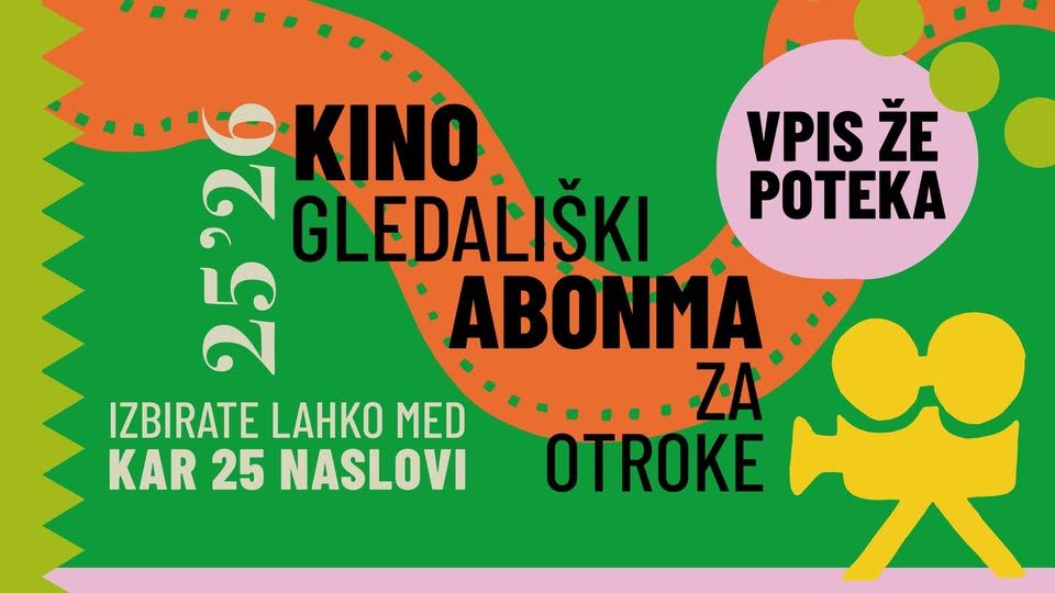 KINO GLEDALIŠKI OTROŠKI ABONMA 2025/2026