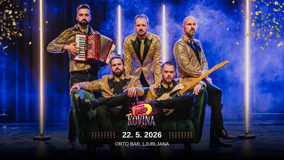 22. 5. Pop Kovina – Orto bar