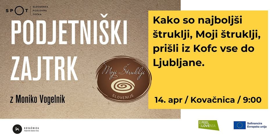 Podjetniški zajtrk: Moji štruklji & Monika Vogelnik