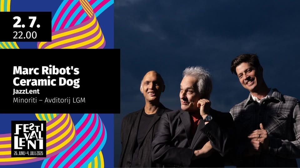 Marc Ribot’s Ceramic Dog @ Festival Lent 2026