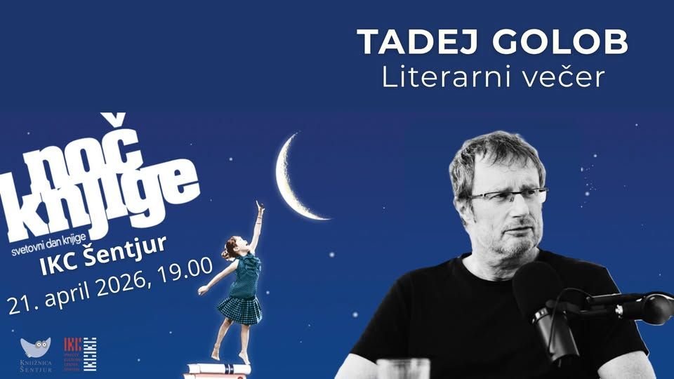 Noč knjige: Literarni večer s Tadejem Golobom
