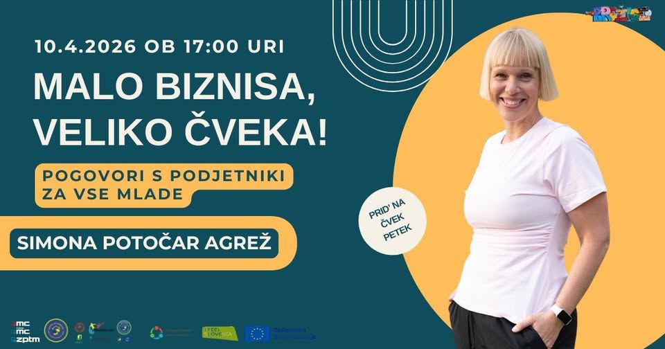 Malo biznisa, veliko čveka! Simona Potočar Agrež