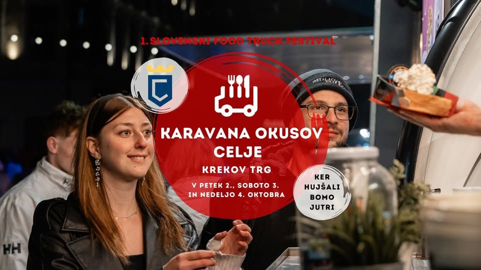 Karavana okusov Celje - Ker hujšali bomo jutri