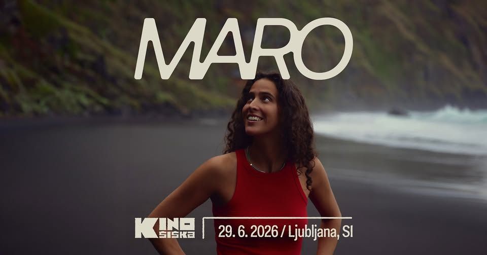 MARO: SO MUCH HAS CHANGED @ KINO ŠIŠKA