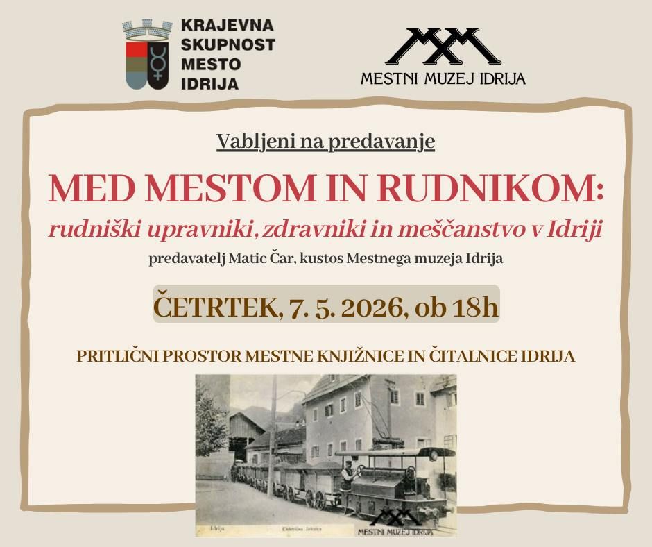 Predavanje: MED MESTOM IN RUDNIKOM