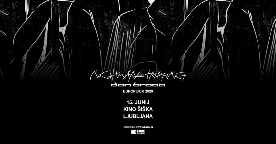 DON BROCO + Slay Squad @ Kino Šiška