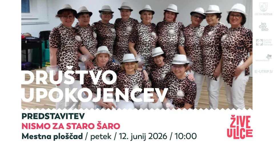Društvo upokojencev Kočevje: Nismo za staro šaro, predstavitev