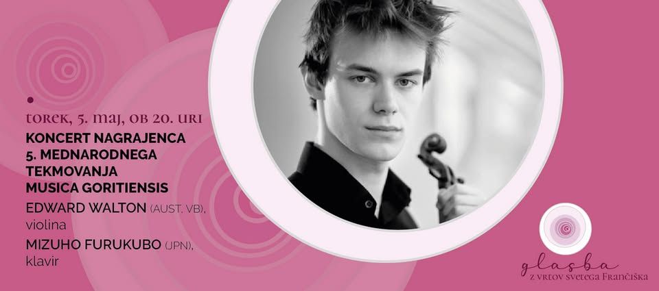 30. Glasba z vrtov sv. Frančiška | 1. koncert: EDWARD WALTON in MIZUHO FURUKUBO