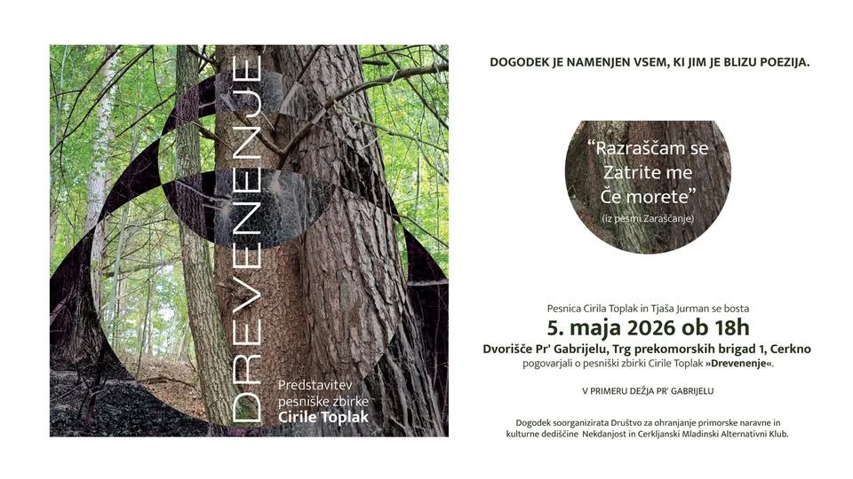 Drevenenje - predstavitev pesniške zbirke Cirile Toplak