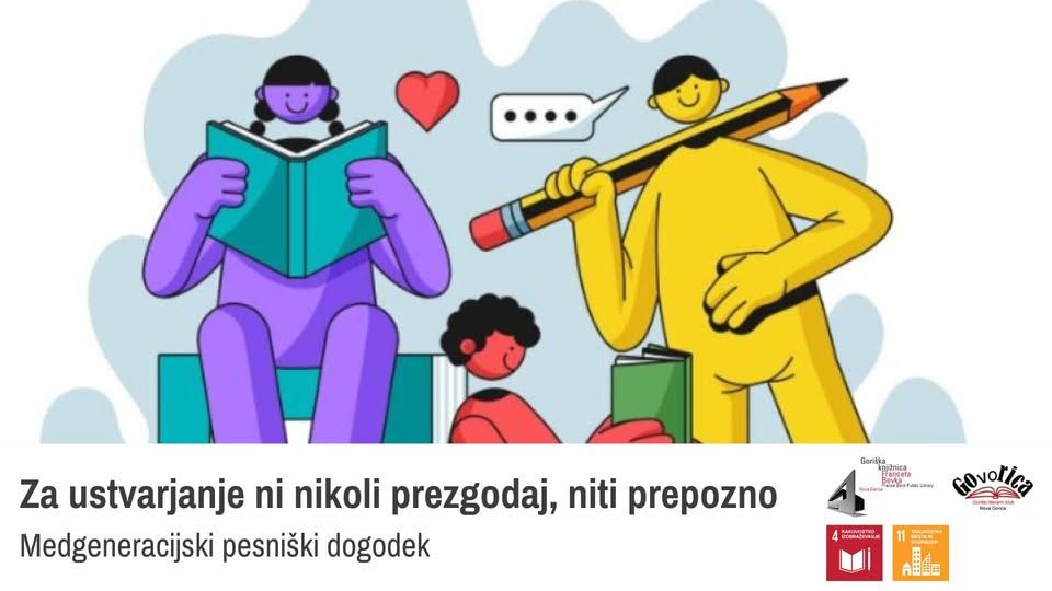 Za ustvarjanje ni nikoli prezgodaj, niti prepozno