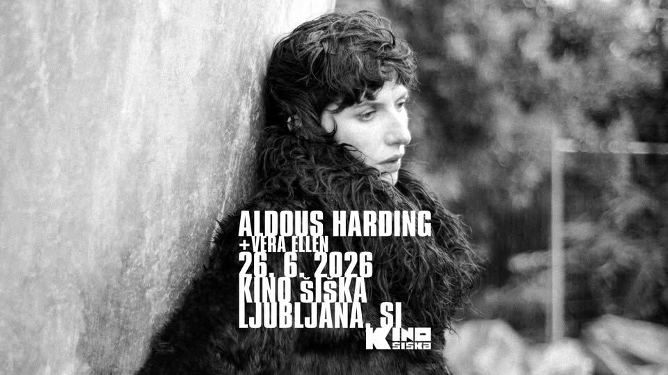 ALDOUS HARDING + Vera Ellen @ Kino Šiška