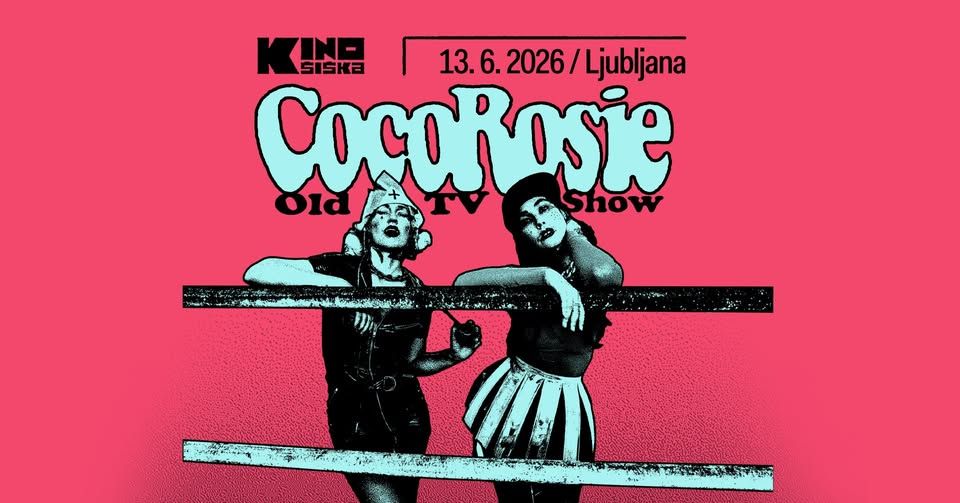 COCOROSIE @ Kino Šiška