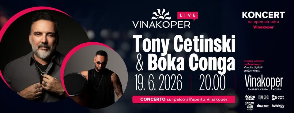 TONY CETINSKI & BOKA CONGA ● KOPER – Vinakoper Live ● 19.06.2026