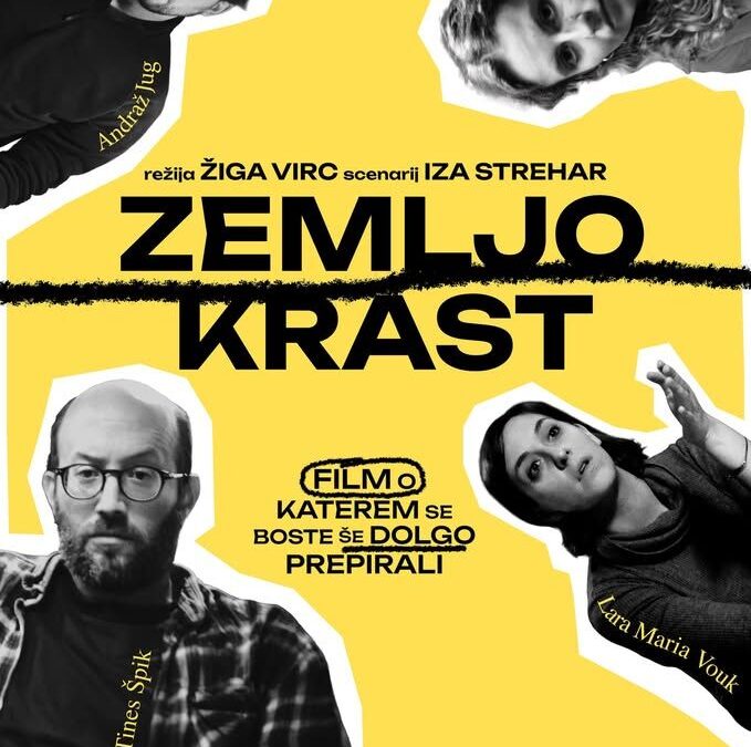 Zemljo krast / filmski dogodek